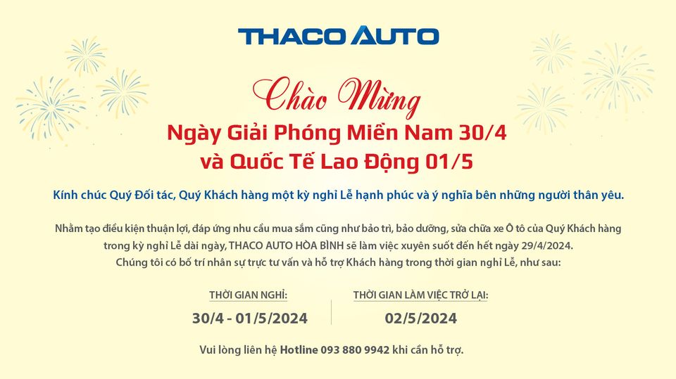 THACO AUTO HÒA BÌNH THÔNG BÁO LỊCH LÀM VIỆC 30/4 - 1/5